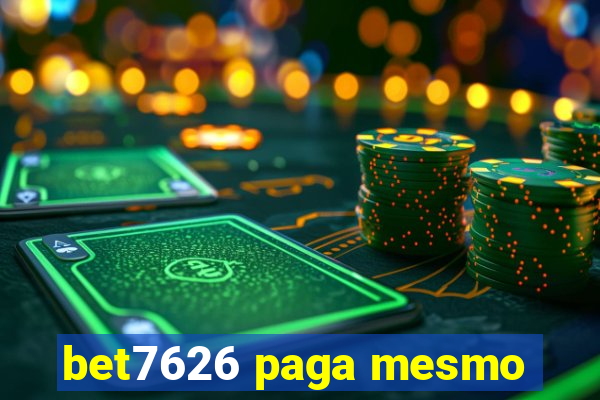 bet7626 paga mesmo